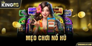Mẹo chơi nổ hũ