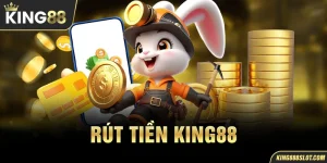 Rút tiền King88